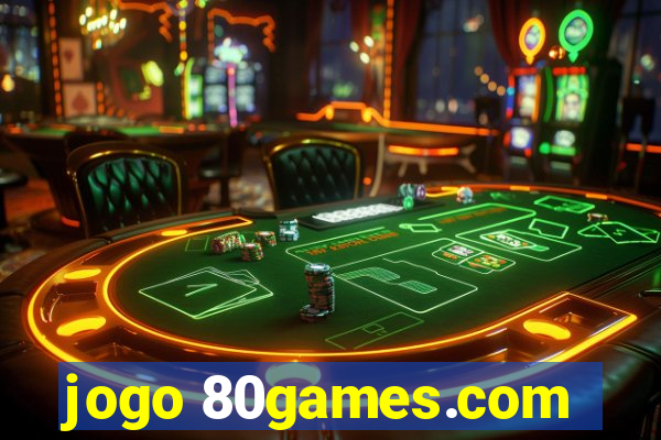 jogo 80games.com