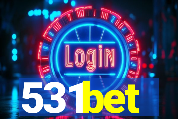 531bet