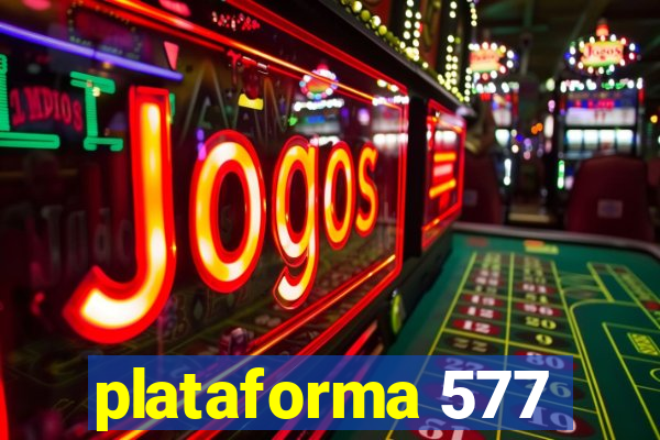 plataforma 577