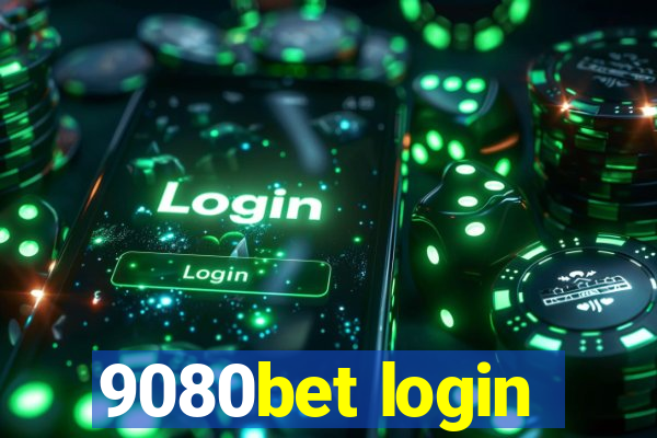 9080bet login