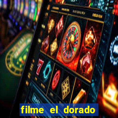 filme el dorado (1966 dublado download)