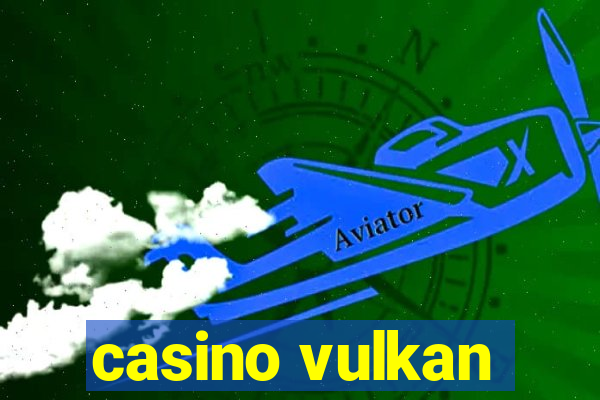 casino vulkan