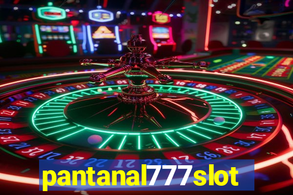 pantanal777slots.com