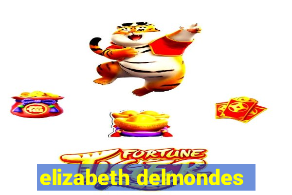 elizabeth delmondes