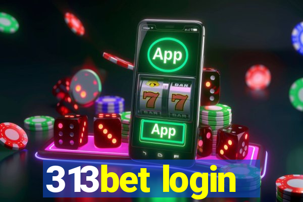 313bet login