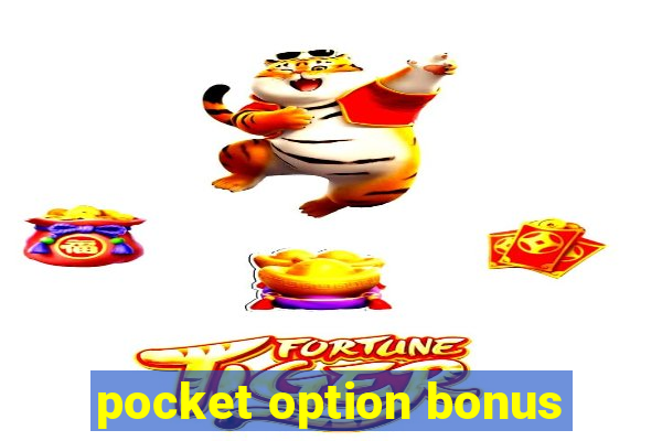 pocket option bonus