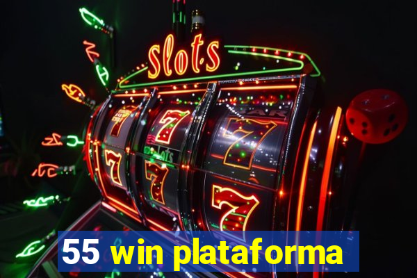 55 win plataforma