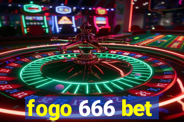 fogo 666 bet