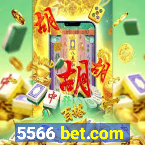 5566 bet.com