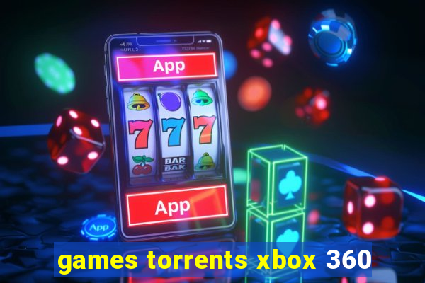 games torrents xbox 360