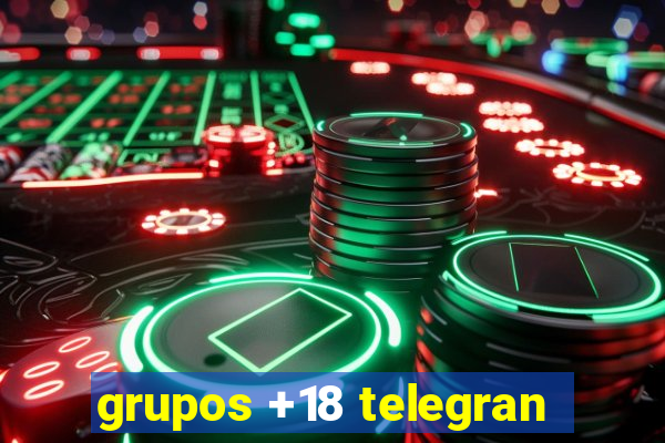 grupos +18 telegran