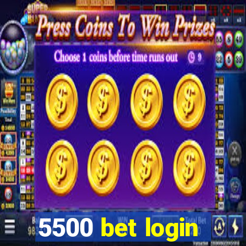 5500 bet login