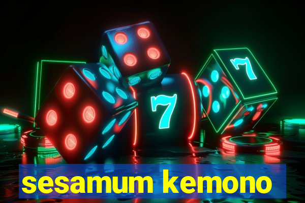 sesamum kemono