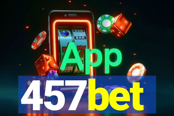 457bet