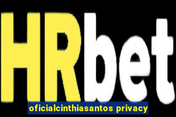 oficialcinthiasantos privacy