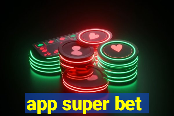 app super bet