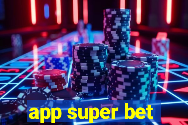 app super bet