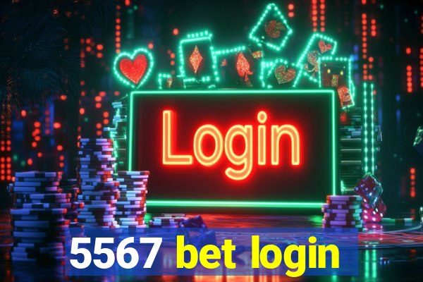 5567 bet login