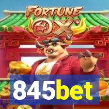 845bet