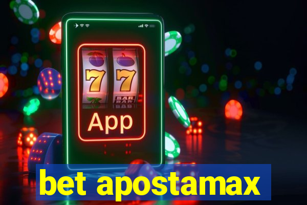 bet apostamax