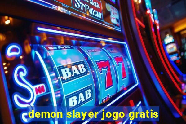 demon slayer jogo gratis
