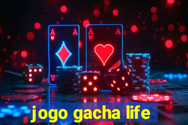 jogo gacha life