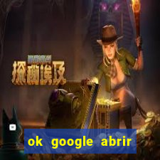 ok google abrir jogo de c****