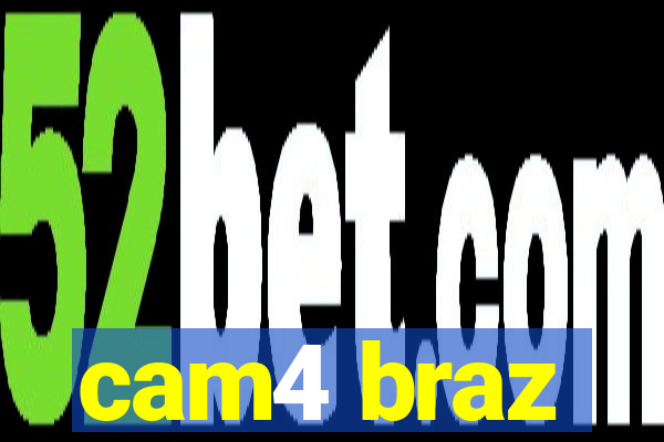 cam4 braz