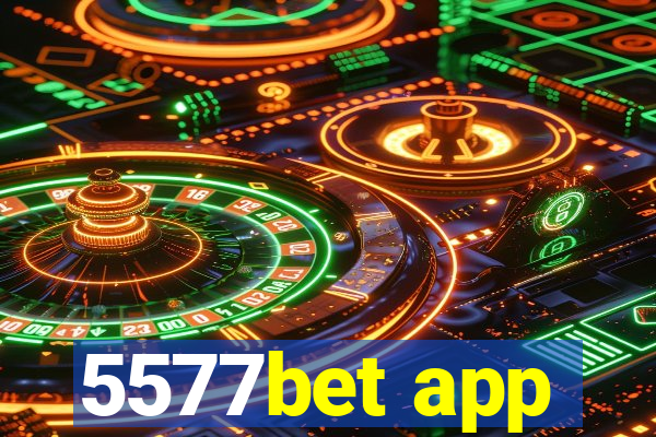 5577bet app