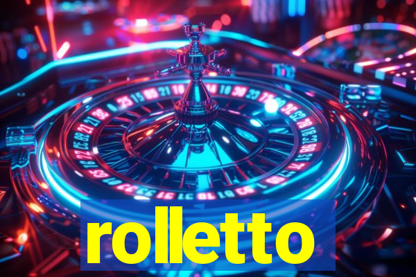 rolletto