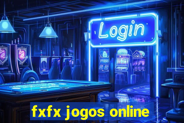 fxfx jogos online