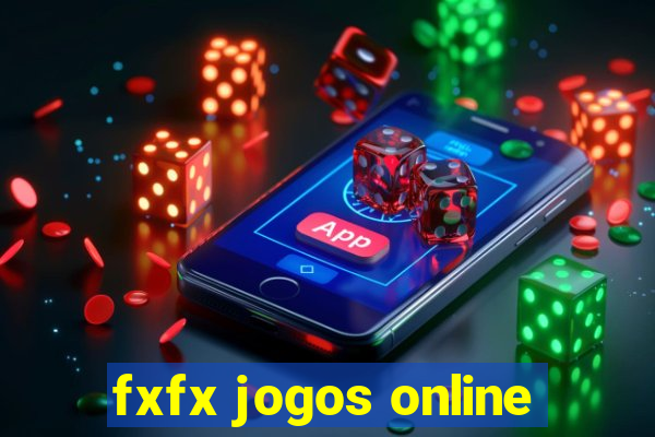 fxfx jogos online