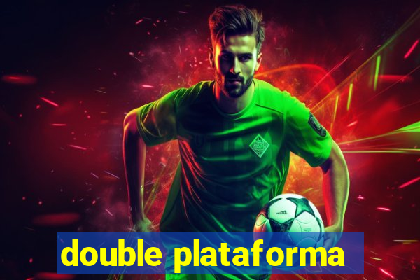 double plataforma