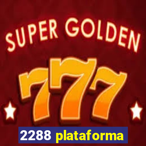 2288 plataforma