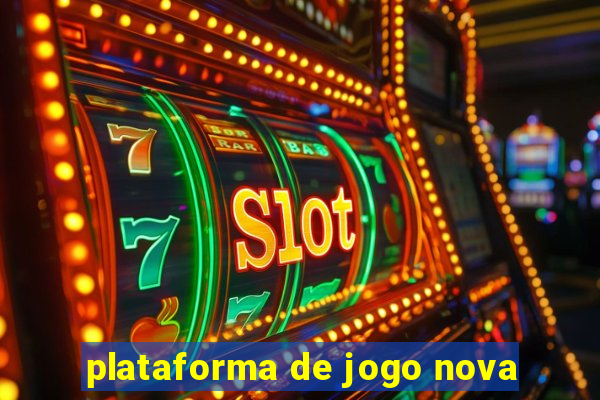 plataforma de jogo nova