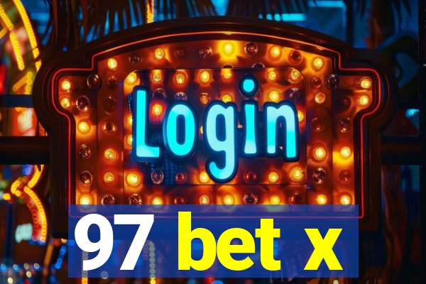 97 bet x