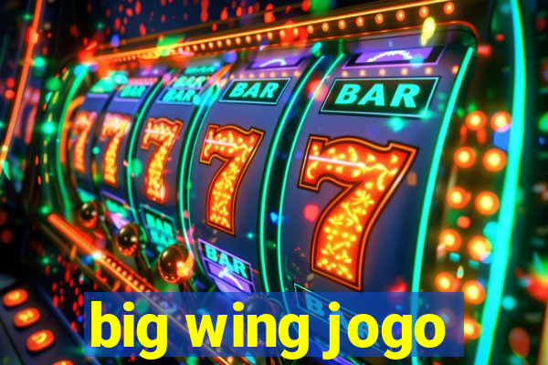 big wing jogo