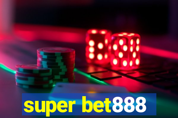 super bet888