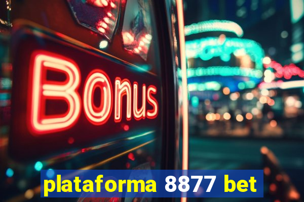 plataforma 8877 bet