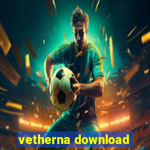 vetherna download