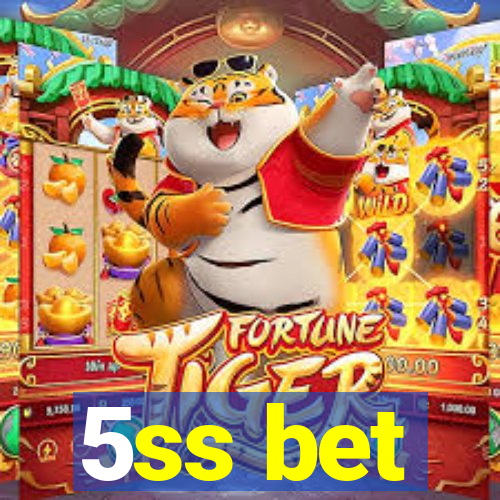 5ss bet