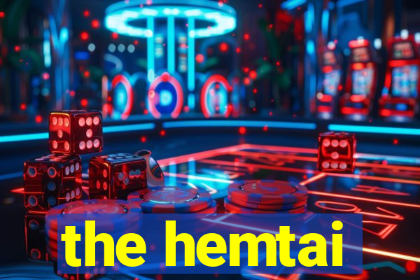 the hemtai