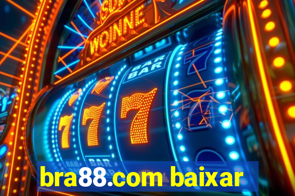 bra88.com baixar