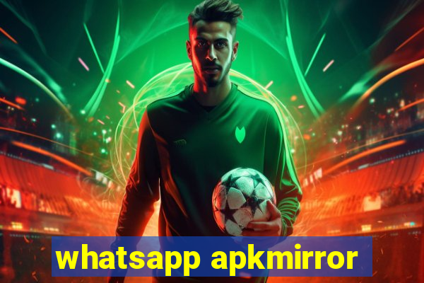 whatsapp apkmirror