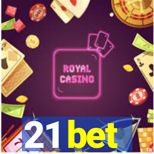 21 bet