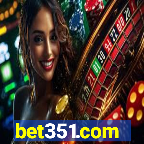 bet351.com