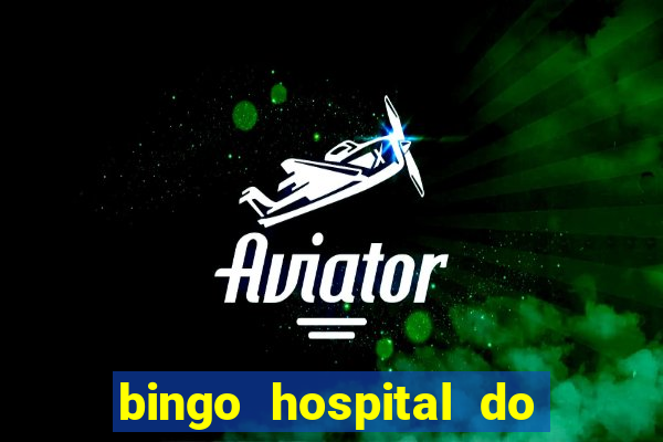 bingo hospital do cancer barretos