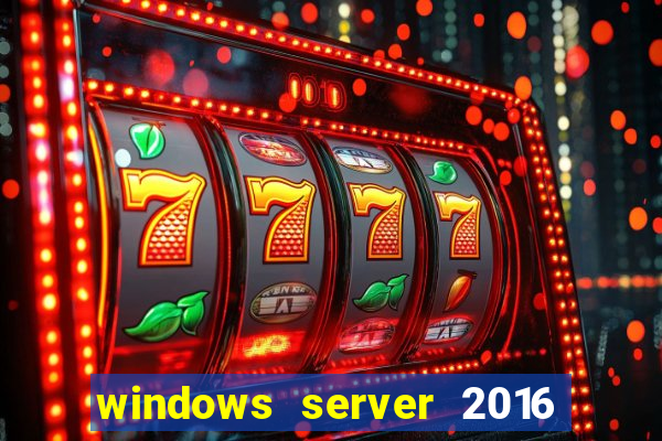 windows server 2016 download iso pt br