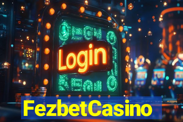 FezbetCasino