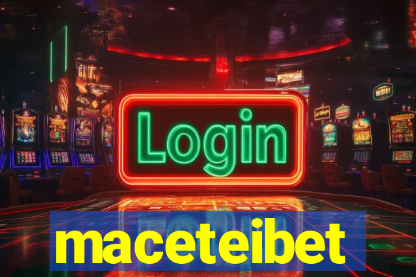 maceteibet